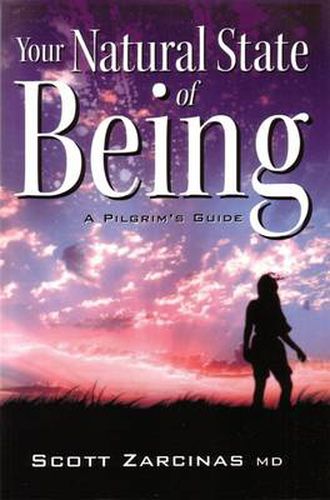 Cover image for Your Natural State of Being: A Pilgrim's Guide