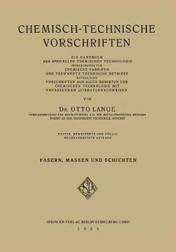 Cover image for Chemisch-Technische Vorschriften: II. Band: Fasern, Massen Und Schichten