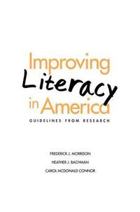 Cover image for Improving Literacy in America: Guidelines from Research