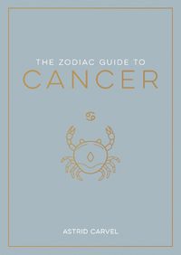 Cover image for The Zodiac Guide to Cancer