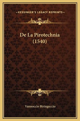 Cover image for de La Pirotechnia (1540)