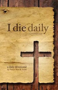 Cover image for I Die Daily