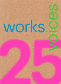 Cover image for 25 Works, 25 Voices