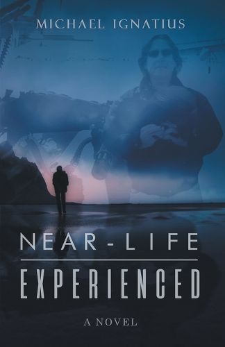 Cover image for Near-Life Experienced