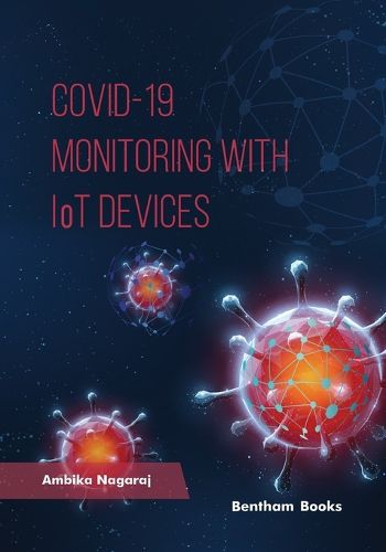 Cover image for COVID 19 - Monitoring with IoT Devices