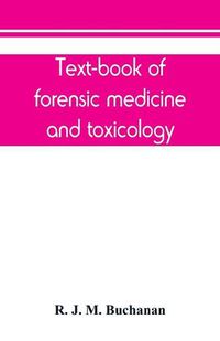 Cover image for Text-book of forensic medicine and toxicology