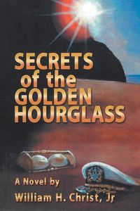 Cover image for Secrets of the Golden Hourglass