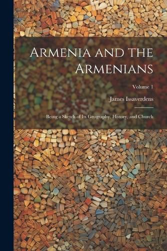 Cover image for Armenia and the Armenians