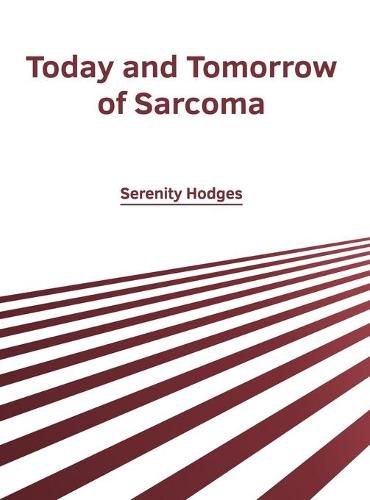 Cover image for Today and Tomorrow of Sarcoma