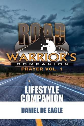 Road Warrior's Companion: Prayer Vol.1