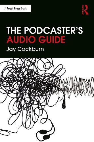 Cover image for The Podcaster's Audio Guide