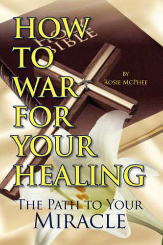 Cover image for How to War for Your Healing