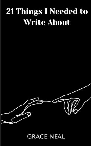 Cover image for 21 Things I Needed to Write About