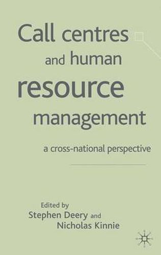 Cover image for Call Centres and Human Resource Management: A Cross-National Perspective