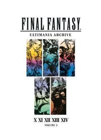 Cover image for Final Fantasy Ultimania Archive Volume 3