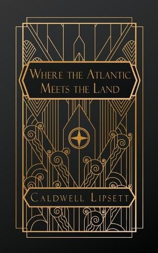 Cover image for Where the Atlantic Meets the Land