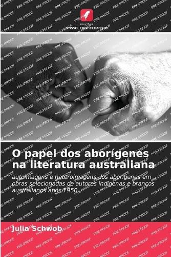 Cover image for O papel dos aborigenes na literatura australiana