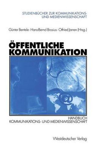 Cover image for OEffentliche Kommunikation: Handbuch Kommunikations- Und Medienwissenschaft