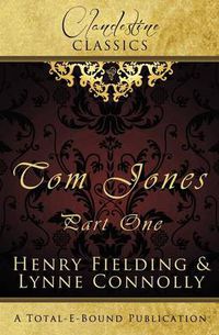 Cover image for Clandestine Classics: Tom Jones Part One