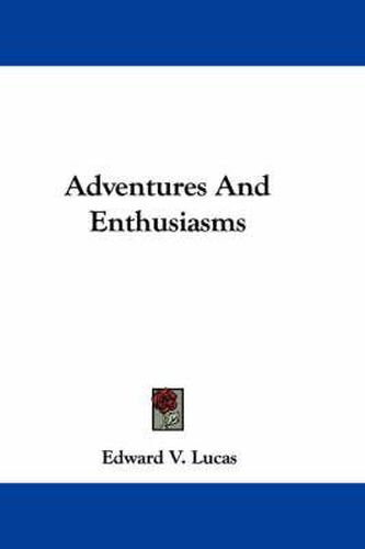 Cover image for Adventures and Enthusiasms