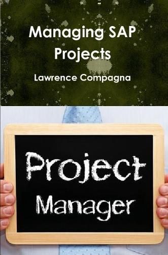 Cover image for Managing SAP Projects