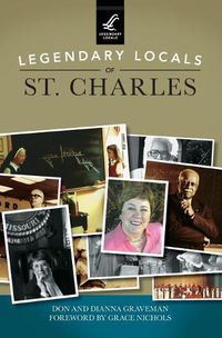 Cover image for Legendary Locals of St. Charles