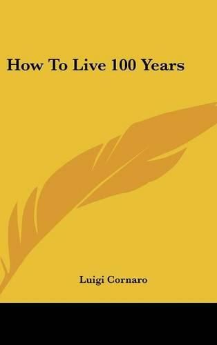 How to Live 100 Years