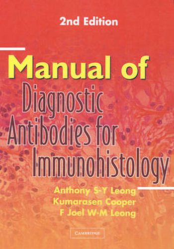 Manual of Diagnostic Antibodies for Immunohistology