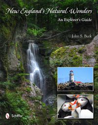 Cover image for New England's Natural Wonders: An Explorer's Guide