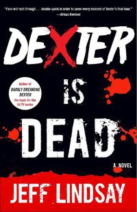 Cover image for Dexter Is Dead: Dexter Morgan (8)