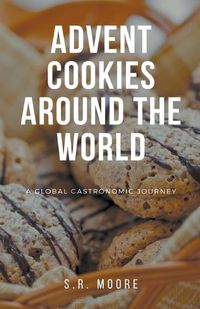 Cover image for Advent Cookies Around the World