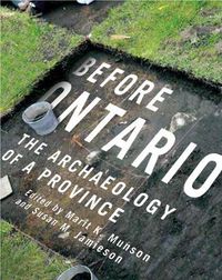 Cover image for Before Ontario: The Archaeology of a Province