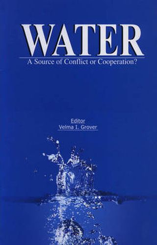 Cover image for Water: A Source of Conflict or Cooperation?