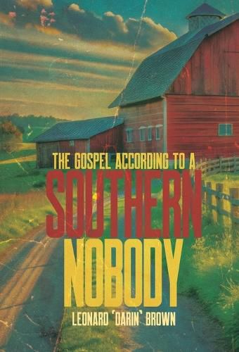 Cover image for The Gospel According to a Southern Nobody