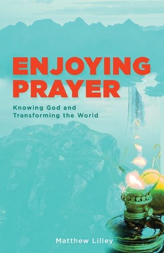 Cover image for Enjoying Prayer