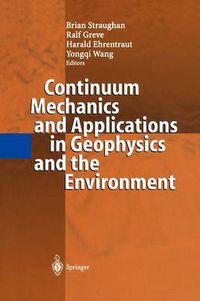 Cover image for Continuum Mechanics and Applications in Geophysics and the Environment