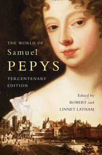 Cover image for The World of Samuel Pepys: A Pepys Anthology