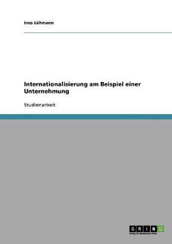 Cover image for Internationalisierung am Beispiel einer Unternehmung