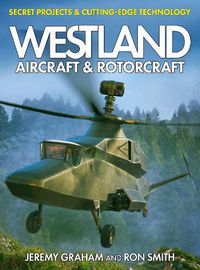 Cover image for Westland and the Attack Helicopter