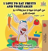 Cover image for I Love to Eat Fruits and Vegetables