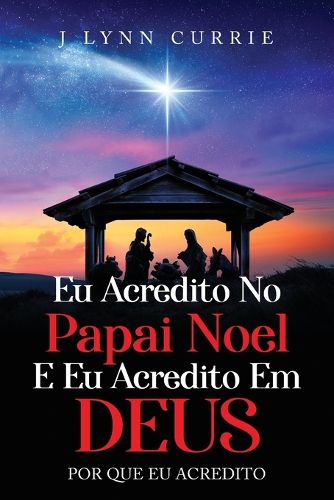 Cover image for EU Acredito No Papai Noel E EU Acredito Em Deus