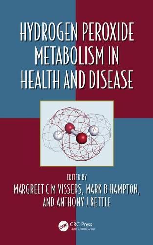 Cover image for Hydrogen Peroxide Metabolism in Health and Disease