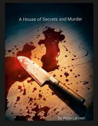 Cover image for A House of Secrets and Murder