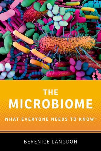 Cover image for The Microbiome What Everyone Needs to Know