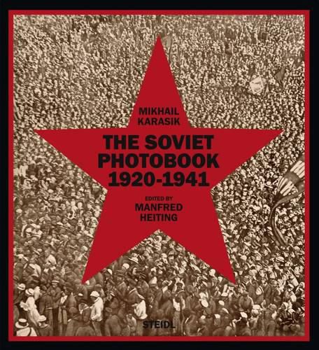 Cover image for The Soviet Photobook 1920-1941