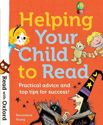 Cover image for Read with Oxford: Helping Your Child to Read: Practical advice and top tips!