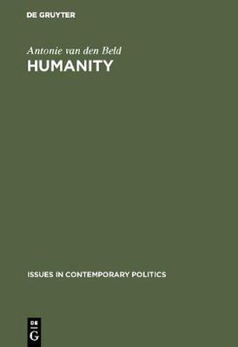 Cover image for Humanity: The political and social philosophy of Thomas G. Masaryk