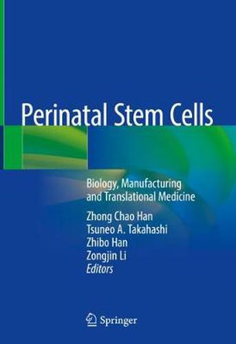 Cover image for Perinatal Stem Cells: Biology, Manufacturing and Translational Medicine