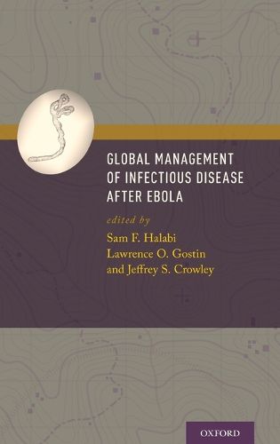 Cover image for Global Management of Infectious Disease After Ebola