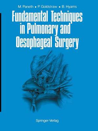 Cover image for Fundamental Techniques in Pulmonary and Oesophageal Surgery